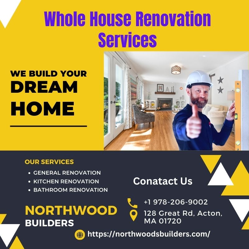 Our Whole House Renovation Services