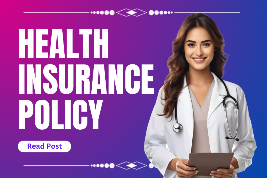 Health Insurance Policy