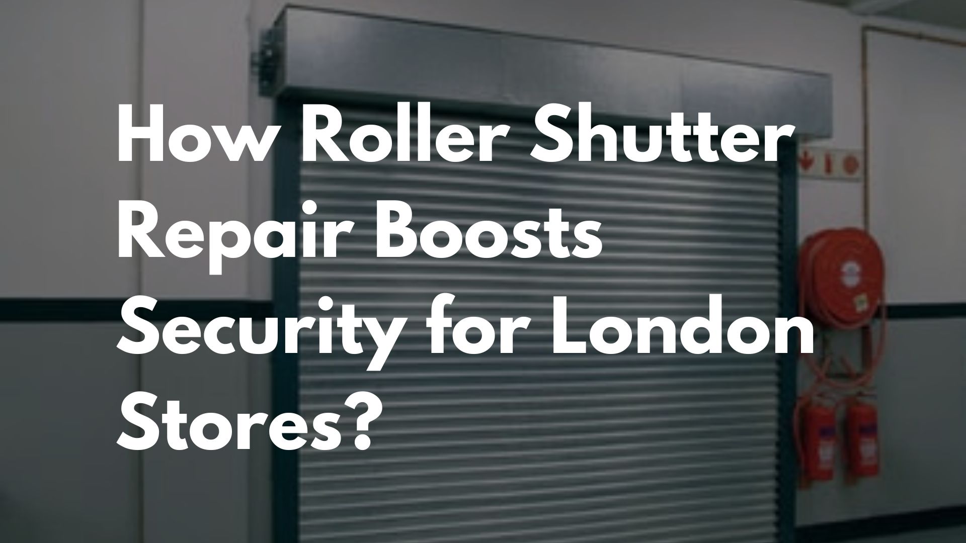 roller-shutter-repair-in-london